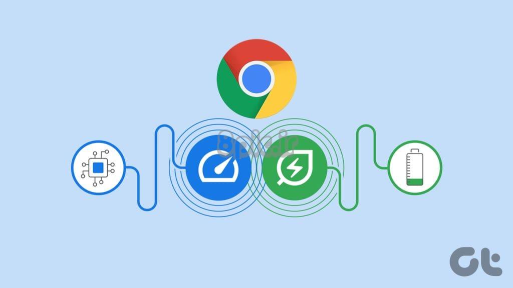 حافظه Google Chrome و استفاده از باتری