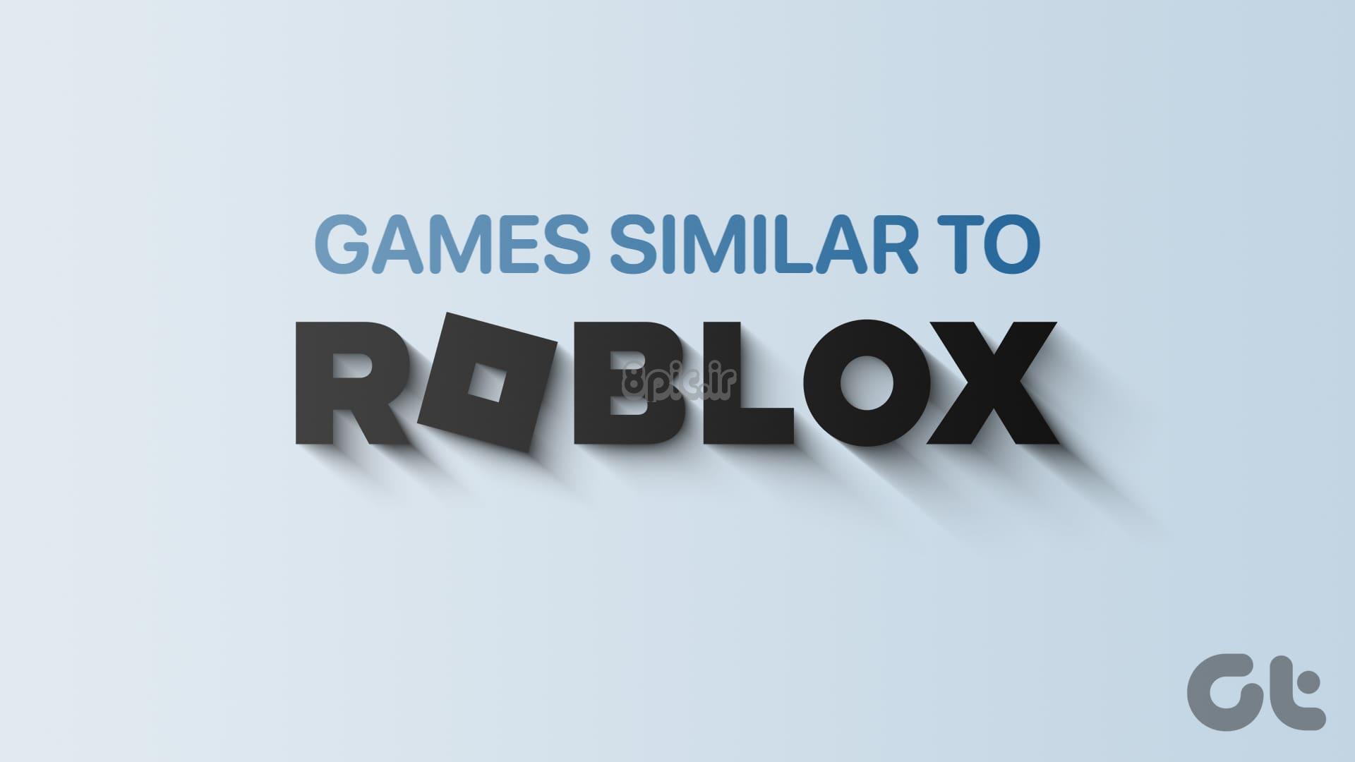 بهترین جایگزین های Roblox